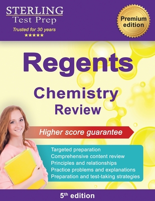 Regents Chemistry Review: New York Regents Physical Science Exam - Sterling Test Prep