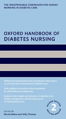 Oxford Handbook of Diabetes Nursing - Nicola Milne