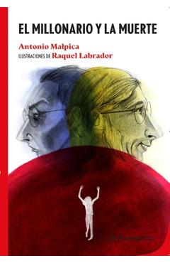 Poza produsului El Millonario Y La Muerte / The Millionaire and the Death - Antonio Malpica