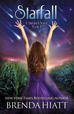Starfall: A Starstruck Novel - Brenda Hiatt