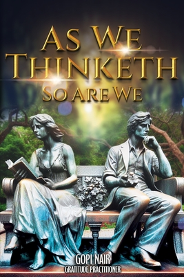 Coperta cărții 'As We Thinketh So Are We - Gopi Nair'
