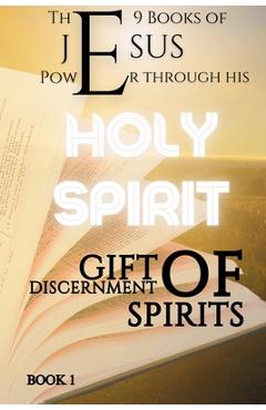 Coperta cărții 'Discernment of spirits: The 9 books of Jesus - Yeltsin S. Castillo'