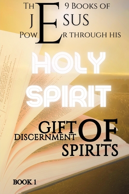Coperta cărții 'Discernment of spirits: The 9 books of Jesus - Yeltsin S. Castillo'