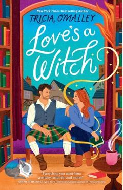 Poza produsului Love's a Witch: A Cozy Fantasy Romance - Tricia O'malley