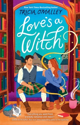 Love's a Witch: A Cozy Fantasy Romance - Tricia O'malley