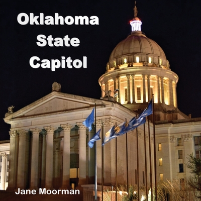 Oklahoma State Capitol - Jane Moorman
