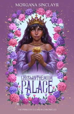 Chrysanthemum Palace - Morgana Sinclayr