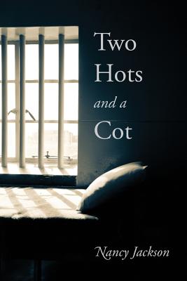 Coperta cărții 'Two Hots and a Cot - Nancy Jackson'