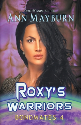 Roxy's Warriors - Ann Mayburn