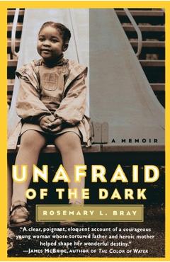 Coperta cărții 'Unafraid of the Dark: A Memoir - Rosemary Bray'