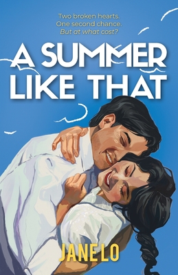 A Summer Like That - Jane Lo