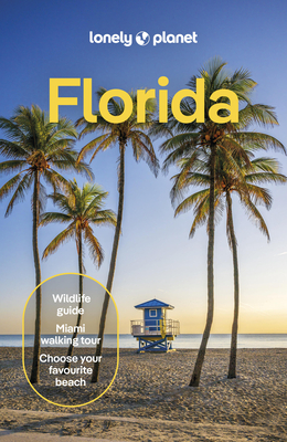 Lonely Planet Florida - Lonely Planet