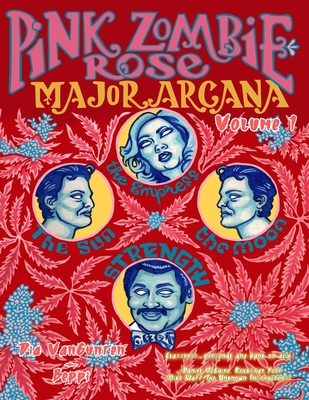 Pink Zombie Rose: Major Arcana - Dia Vangunten