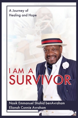 I Am a Survivor - Emmanuel S. Avraham