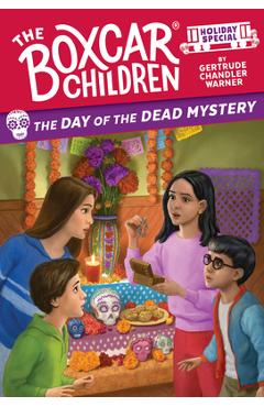 Poza produsului The Day of the Dead Mystery: A Day of the Dead Holiday Special - Gertrude Chandler Warner