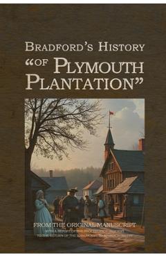Poza produsului Bradford's History of Plymouth Plantation - William Bradford