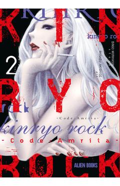 Coperta cărții 'Kinryo Rock - Code Amrita Vol. 2 (of 3) - Bingo Morihashi'