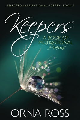 Keepers: A Book of Motivational Poems - Orna Ross