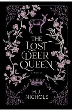 Coperta cărții 'The Lost Deer Queen - H. J. Nichols'