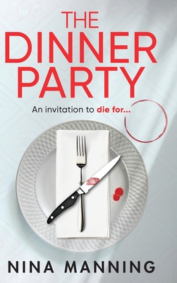 The Dinner Party - Nina Manning