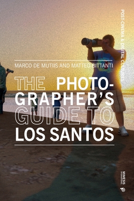 Coperta cărții 'The Photographer's Guide to Los Santos - Marco De Mutiis'