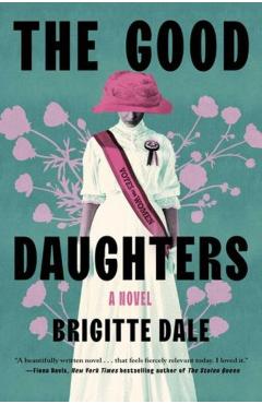 The Good Daughters - Brigitte Dale