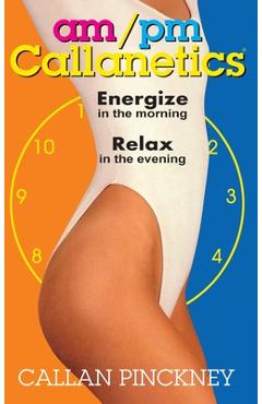 Poza produsului AM/PM Callanetics - Callan Pinckney