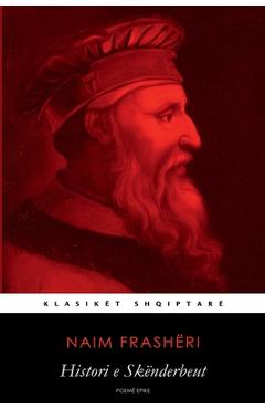 Coperta cărții 'Histori e Skënderbeut - Naim Frashëri'