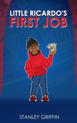 Little Ricardo's First Job - Stanley Griffin
