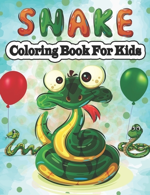 Snake Coloring Book for Kids: Children's Coloring Pages of Snakes - Creative Stocker