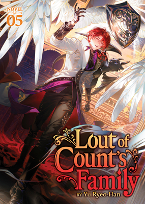 Lout of Count's Family (Novel) Vol. 5 -
