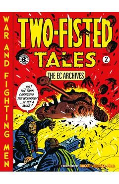 Coperta cărții 'The EC Archives: Two-Fisted Tales Volume 2 - Harvey Kurtzman'