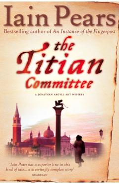 Poza produsului The Titian Committee - Iain Pears
