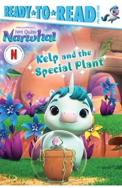 Coperta cărții 'Kelp and the Special Plant: Ready-To-Read Pre-Level 1 - Gloria Cruz'