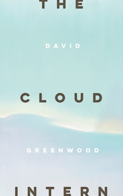 The Cloud Intern - David Greenwood