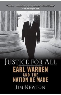 Coperta cărții 'Justice for All: Earl Warren and the Nation He Made - Jim Newton'