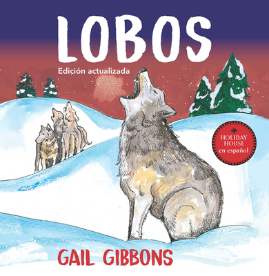 Lobos - Gail Gibbons