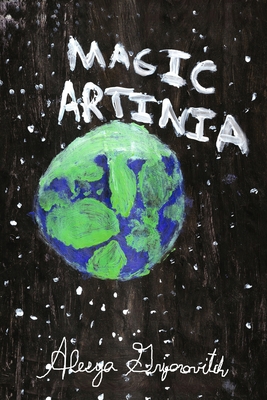 Coperta cărții 'Magic Artinia - Alesya Grigorovitch'
