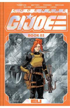 Coperta cărții 'Codename: G.I. Joe Deluxe Edition Book Two - Kelly Thompson'