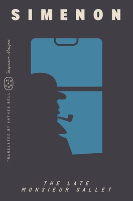 The Late Monsieur Gallet (Inspector Maigret) - Georges Simenon