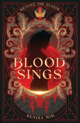 Blood Sings - Denisa Mih