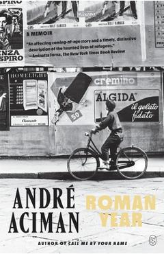 Poza produsului Roman Year: A Memoir - André Aciman