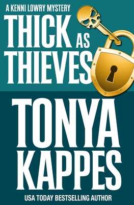 Thick As Thieves - Tonya Kappes