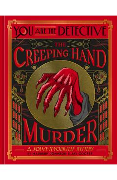 Poza produsului You Are the Detective: The Creeping Hand Murder - Maureen Johnson