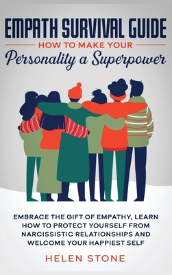 Coperta cărții 'Empath Survival Guide: How to Make Your Personality a Superpower: Embrace The Gift of Empathy, Learn How to Protect'