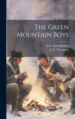 The Green Mountain Boys - D. P. Thompson