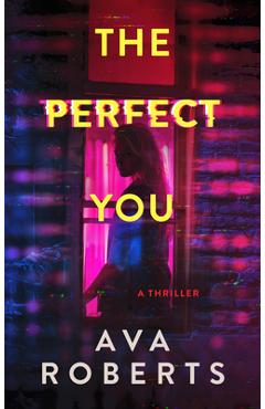 Poza produsului The Perfect You - Ava Roberts