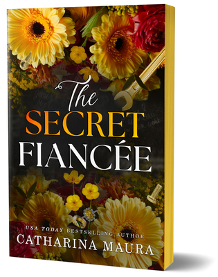 The Secret Fiancée (Deluxe Edition) - Catharina Maura