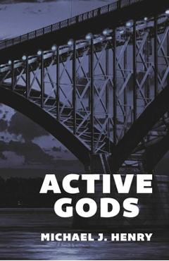 Poza produsului Active Gods - J. Henry Michael