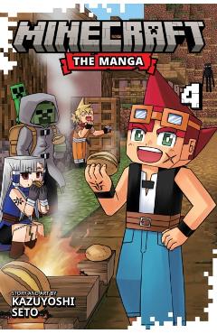 Minecraft: The Manga, Vol. 4 - Kazuyoshi Seto